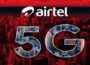 Airtel की बड़ी तैयारी, शुरू होगी Advanced 5G सर्विस, दोगुनी रफ्तार से चलेगा इंटरनेट